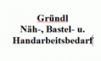 Gründl Näh-, Bastel- und Handarbeitsbedarf